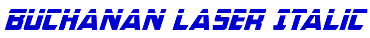 Buchanan Laser Italic フォント